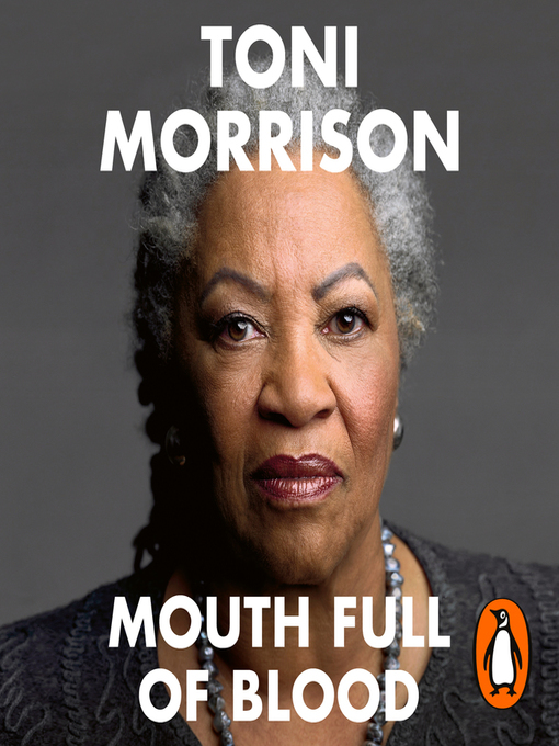 Title details for Mouth Full of Blood by Toni Morrison - Available
